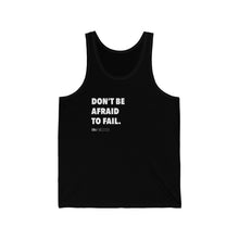 Load image into Gallery viewer, DOU &quot;Don&#39;t Be Afraid to Fail&quot; White Letter Tank